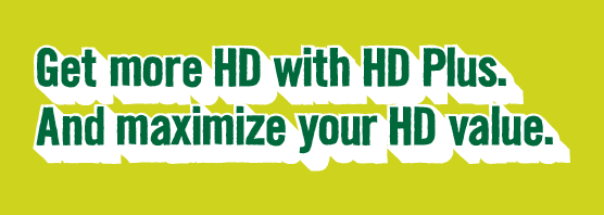 Get more HD with HD plus.
